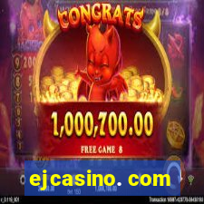 ejcasino. com